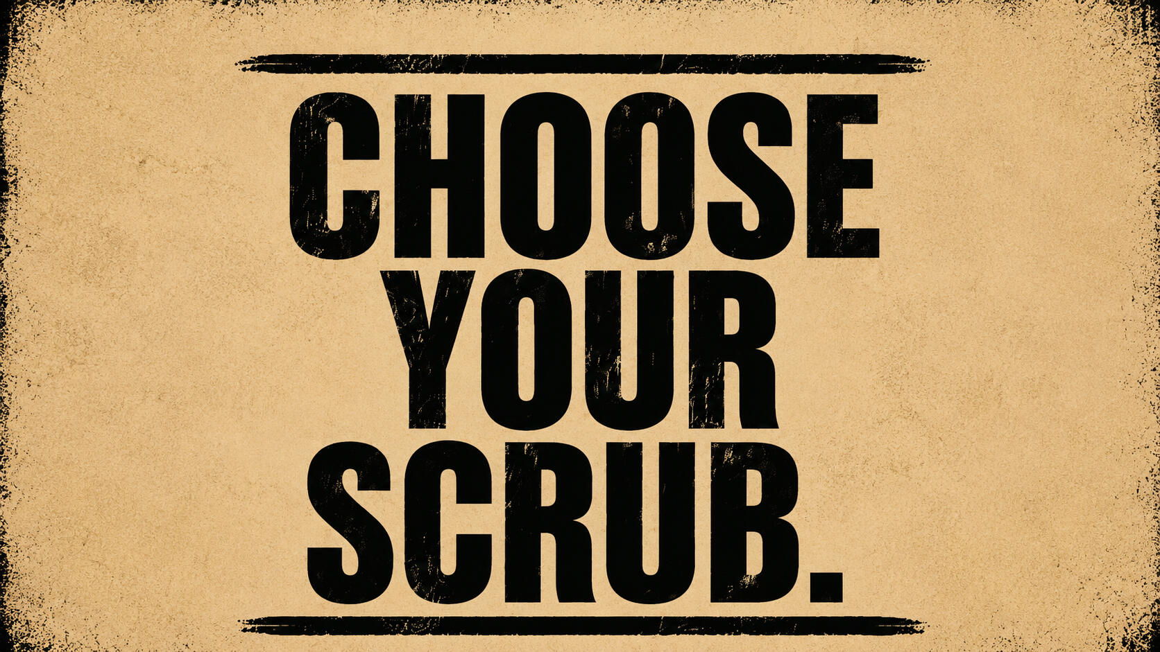 The Full Scrub